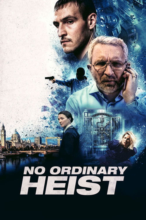 No Ordinary Heist