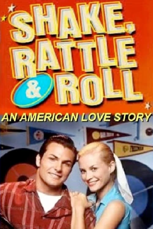 Shake, Rattle and Roll: An American Love Story