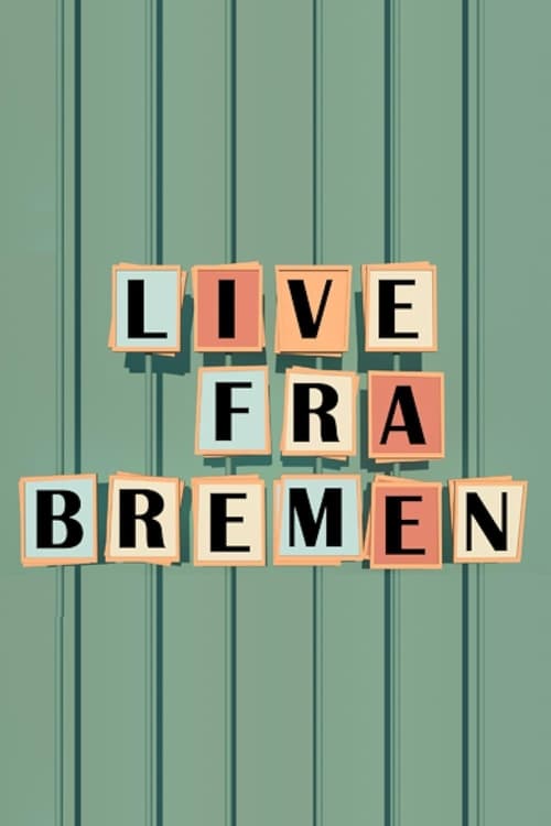 Live fra Bremen